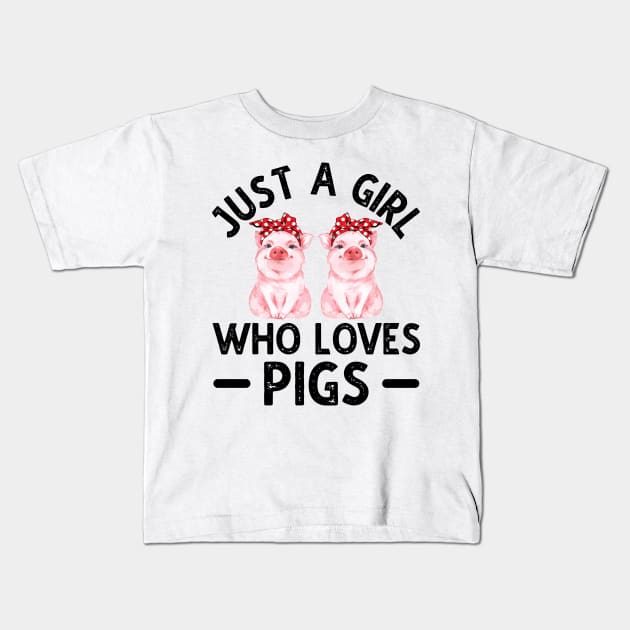 Just A Girl Who Loves Pigs Kids T-Shirt by DragonTees